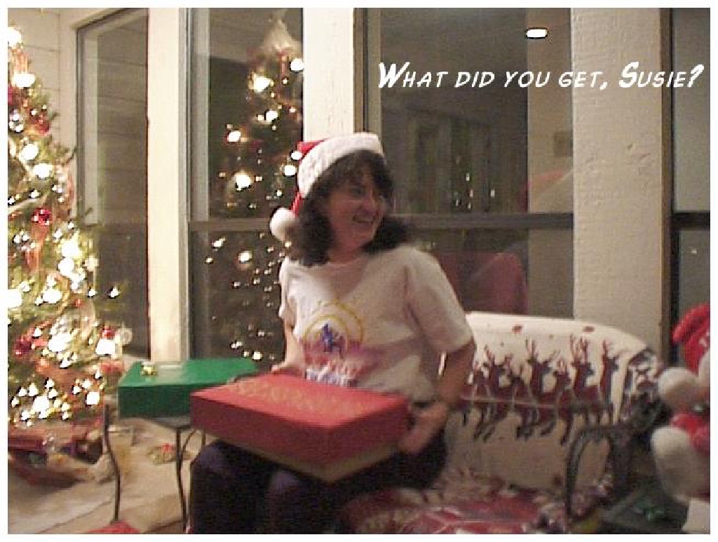 1998/12(December)/Christmas/1024x768_1998-12-xmas-h-susie-gift.JPG
