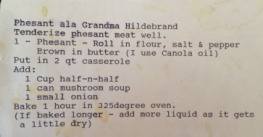 2015-01-06-Grandma-Mary-Hildebrand-Pheasant-Recipie.JPG