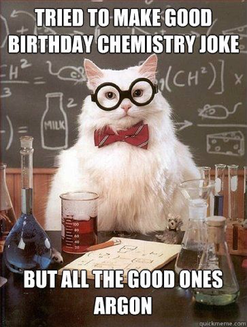 2018/01(January)/Memes/1024x768_Meme-20-Birthday-Chemistry-Joke.JPG