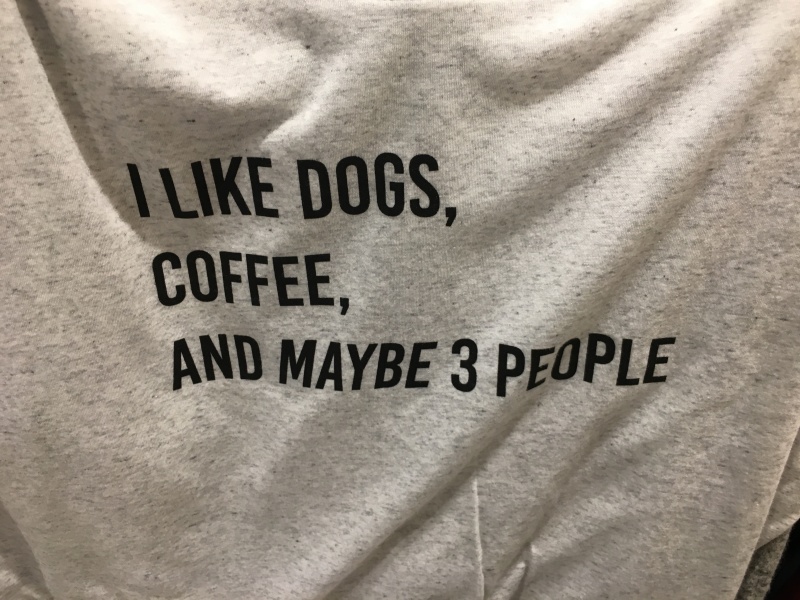 2019/Memes/800x600_I-Like-Dogs-Coffee-and-maybe-3-people.JPG