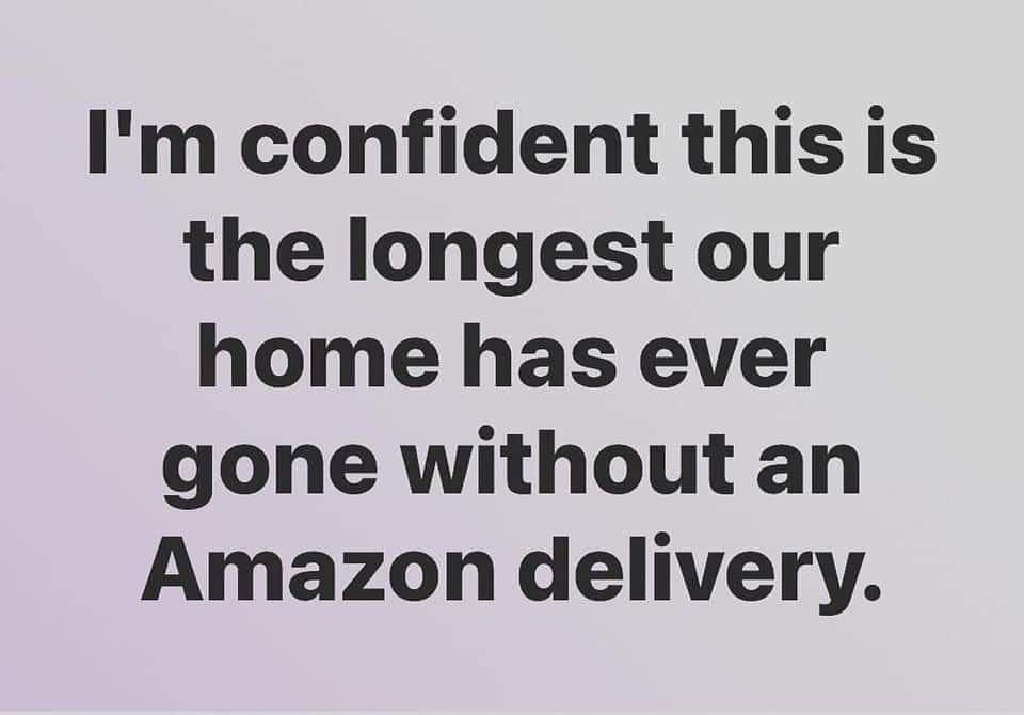 2021/02(February)/Snow-Storm-2-Texas/1024x768_2021-02-27-Meme-21-longest-without-Amazon-delivery.JPG