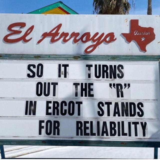 2021/02(February)/Snow-Storm-2-Texas/640x480_2021-02-27-Meme-15-R-in-Ercot.JPG