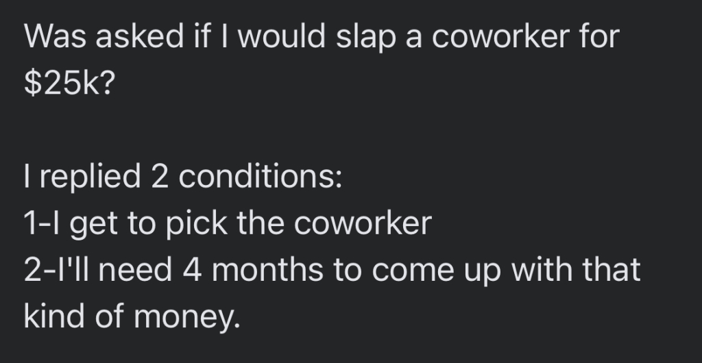 Slap-a-coworker-for-25k.JPG
