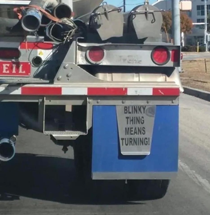 2021/Meme/800x600_Blinky-Thing-Means-Turn.JPG