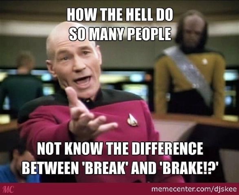 Break-vs-Brake.JPG