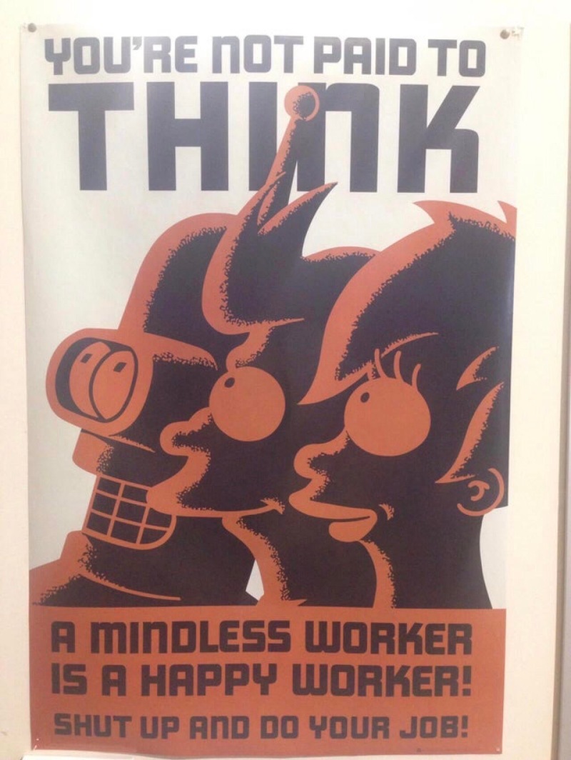 Mindless-worker-is-a-Happy-Worker.JPG