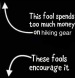 Fools-spending-money-on-hiking-gear.JPG