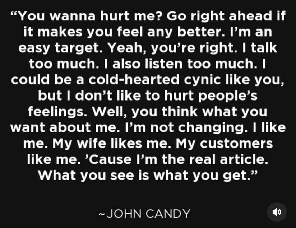 2023/01(January)/Memes/1024x768_John-Candy-quote.JPG
